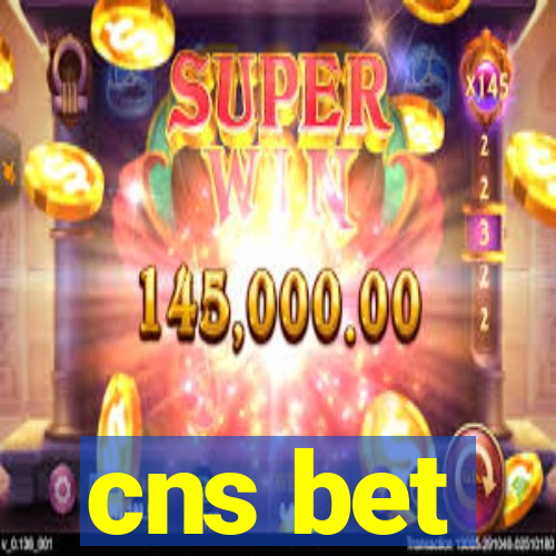 cns bet